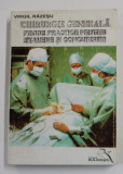 CHIRURGIE GENERALA - PROBE PRACTICE PENTRU EXAMENE SI CONCURSURI de VIRGIL RAZESU , 1995