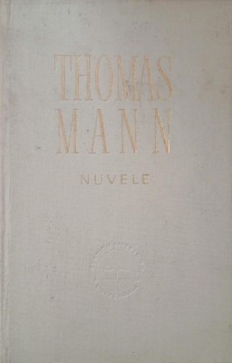 Nuvele - Thomas Mann (putin uzata) foto