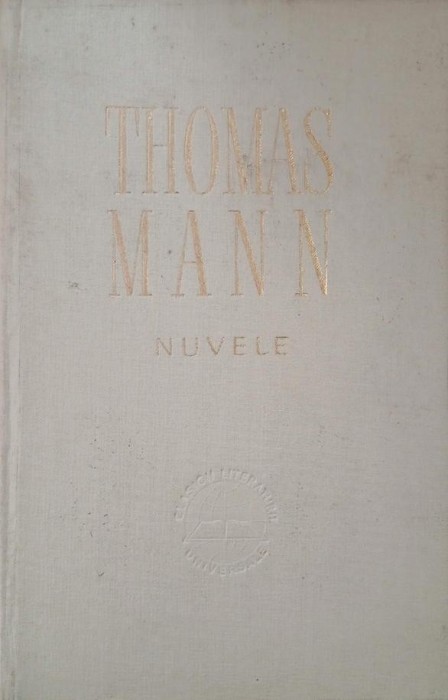 Nuvele - Thomas Mann (putin uzata)