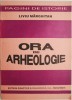 Ora de arheologie - Liviu Marghitan - Carte de Istorie