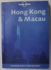 HONG KONG &amp; MACAU , LONELY PLANET GUIDE by STEVE FALLON , 2002, PREZINTA HALOURI DE APA