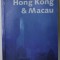 HONG KONG &amp; MACAU , LONELY PLANET GUIDE by STEVE FALLON , 2002, PREZINTA HALOURI DE APA