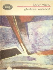 Tudor Vianu - Gandirea estetica (Editia: 1986) foto