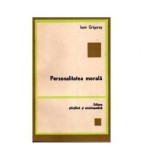 Cumpara ieftin Ioan Grigoras - Personalitatea morala - 111625