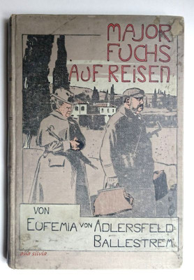 Major Fuchs auf Reisen - Adlersfeld-Ballestrem, Eufemia von foto