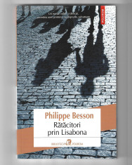Philippe Besson - Ratacitori prin Lisabona foto