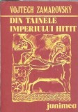 Imperiul Hitit - Vojtech Zamarovsky, Istorie Editie Veche 1980, Literatura Straina