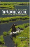 In padurile Siberiei - Sylvain Tesson