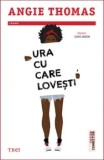 Cumpara ieftin Ura cu care lovesti/Angie Thomas