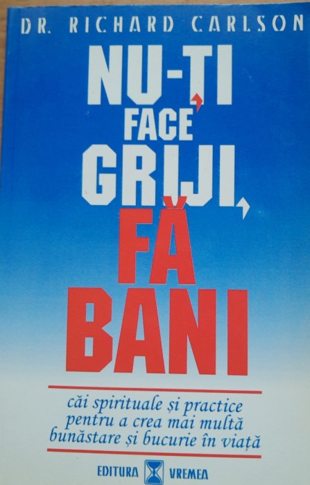 RICHARD CARLSON - Nu-ti Face Griji Fa Bani