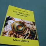 Cumpara ieftin PESTISU MARE-MONOGRAFRIE -ZENOVIA DEMETER