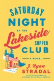 Saturday Night at the Lakeside Supper Club