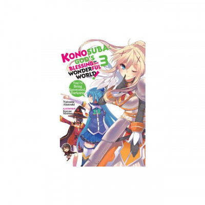 Konosuba: God&amp;#039;s Blessing on This Wonderful World!, Vol. 3 (Light Novel): You Re Being Summoned, Darkness foto