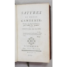SATYRES DU PRINCE CANTEMIR AVEC L &#039; HISTOIRE DE SA VIE , 1750, COLEGAT *
