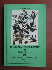 Indreptar profilactic si terapeutic de medicina naturista - Doru Laza foto