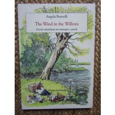 The wind in the willows - Angela Burnelli