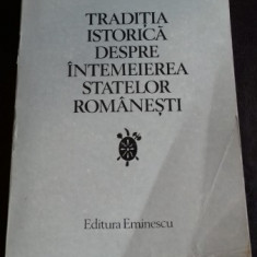 TRADITIA ISTORICA DESPRE INTEMEIEREA STATELOR ROMANESTI , GHEORGHE I. BRATIANU