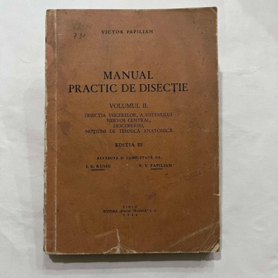 Victor Papilian - Manual practic de disectie - Vol. 2 foto