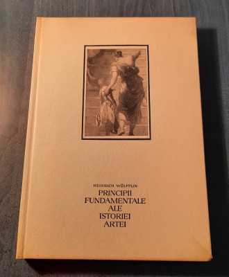 Principii fundamentale ale istoriei artei Heinrich Wolfflin foto