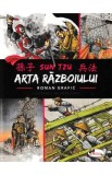 Arta razboiului. Roman grafic - Sun Tzu