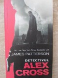 Detectivul Alex Cross - James Patterson, Rao, 2012, Politist, Romana, Paperback, 344 pagini