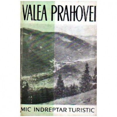 - Valea Prahovei - mic indreptar turistic - 109396 foto