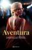 Aventura, Danielle Steel - Editura Bookzone