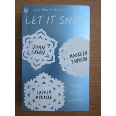 John Green, Lauren Myracle, Maureen Johnson - Let it snow