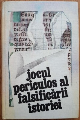 Jocul periculos al falsificarii istoriei foto