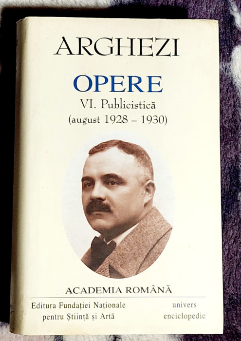 Arghezii Opere Vol. VI Academia Romana