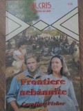 FRONTIERE NEBANUITE-CAROLINE FISHER