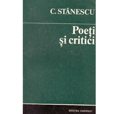 C. Stanescu - Poeti si critici - 133689 foto