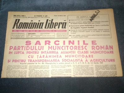 ZIARUL ROMANIA LIBERA 18 MARTIE 1949 foto