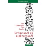 Sz&aacute;mokr&oacute;l &eacute;s alakzatokr&oacute;l - Otto Toeplitz