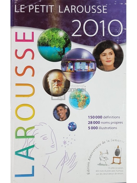 Le petit larousse 2010 (Editia: 2010)