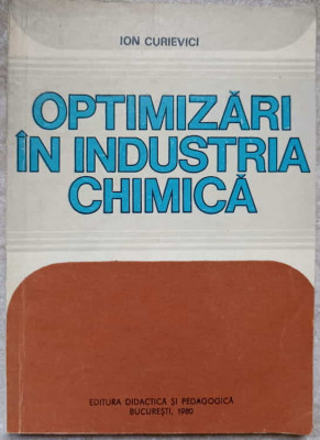 OPTIMIZARI IN INDUSTRIA CHIMICA-ION CURIEVICI foto