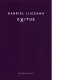 Exitus - Gabriel Liiceanu