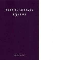 Exitus - Gabriel Liiceanu