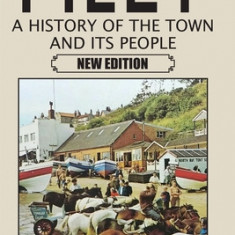 Filey A History of the Town and its People. New Edition