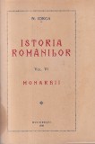N. Iorga - Istoria Romanilor, volumul 6: Monarhii (1938)