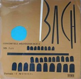 Disc vinil, LP. CONCERTELE BRANDENBURGICE NR. 2 SI 6-JOHANN SEBASTIAN BACH-218085, Electrecord