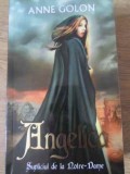 ANGELICA SUPLICIUL DE LA NOTRE-DAME-ANNE GOLON-346504