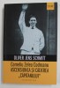 CORNELIU ZELEA CODREANU - ASCENSIUNEA SI CADEREA &#039;&#039; CAPITANULUI &#039;&#039; de OLIVER JENS SCHMITT , 2022 * MICI DEFECTE