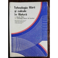 TEHNOLOGIA FILARII SI CALCULE IN FILATURA - MANUAL PENTRU LICEE INDUSTRIALE - P .POPESCU / M ZEIDMAN