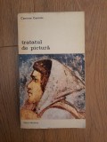 Cennino Cennini - Tratatul de pictura, 1977, Alta editura