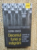Sorin Ionita. Deceniul furiei si indignarii. Cum ne-au schimbat ultimii zece ani?