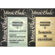 Mircea Eliade - Profetism românesc, 2 vol. (editia 1990)