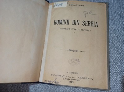 DELATIMOC - Romanii din Serbia, 1907, Bucuresci foto