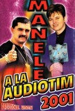 Various - Manele A La Audiotim, Caseta audio