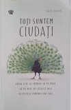 TOTI SUNTEM CIUDATI-SETH GODIN